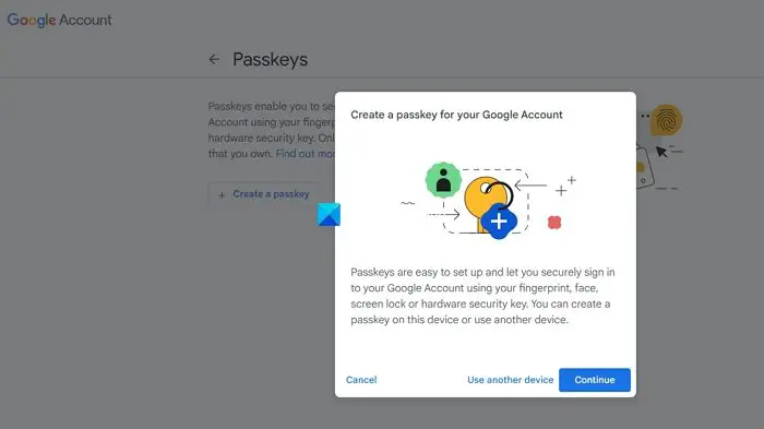 Create a passkey for your Google account Create a passkey for your Google account