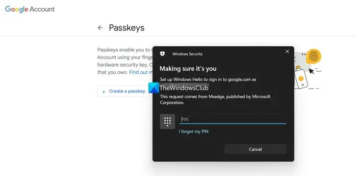 Enter your Windows PIN to set passkey for Google Account Enter your Windows PIN to set passkey for Google Account