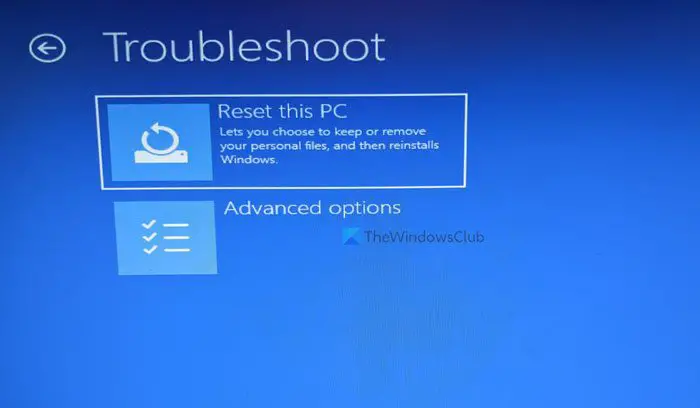 Reset this PC Reset Windows 11 using Advanced Startup Options when PC won’t boot