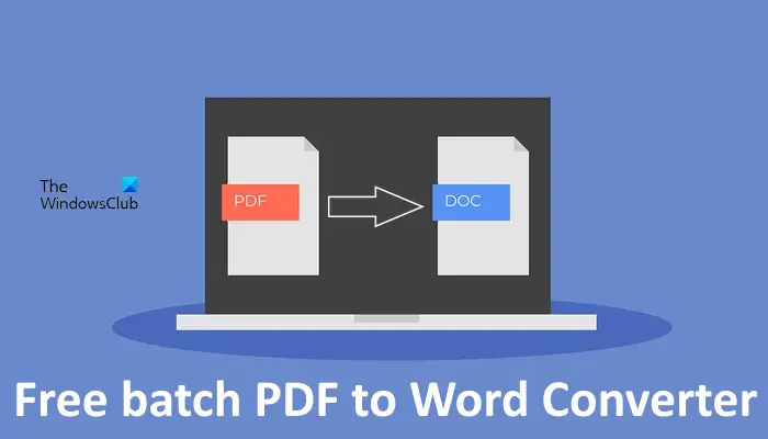 Free batch PDF to Word converter software for Windows Free batch PDF to Word converter software for Windows